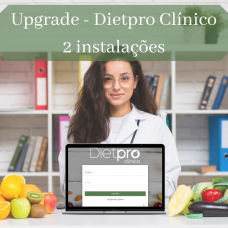 Upgrade Dietpro Clínico - 2 Instalações